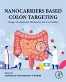 Kumar Lalit, Pathak Yashwant - Nanocarriers Based Colon Targeting