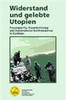 Herausgeberinnenkollektiv - Widerstand und gelebte Utopien