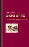 Thomas Ertl - Europas Aufstieg