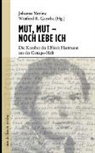Winfried R Garscha, Johanna Mertinz, R Garscha - Mut, Mut - noch lebe ich