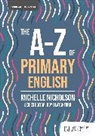 Michelle Nicholson - The A-Z of Primary English