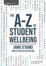 Jamie O'Dowd - The A-Z of Student Wellbeing