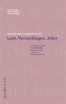 Ulrike Kadi, Sabine Schlüter, Elisabeth Skale - Lust. Verschlingen. Alles