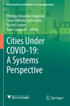 Rachel Cooper, Rachel Cooper et al, Philippa Howden-Chapman, Isaac Luginaah, Franz Wilhelm Gatzweiler - Cities Under COVID-19: A Systems Perspective