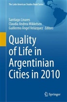 Claudia Andrea Mikkelsen, Guiller Angel Velázquez, Santiago Linares, Claudia Andrea Mikkelsen, Guillermo Angel Velázquez - Quality of Life in Argentinian Cities in 2010