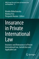 Mariusz Fras, Pierpaolo Marano, Monika Walachowska, Monika Wałachowska - Insurance in Private International Law