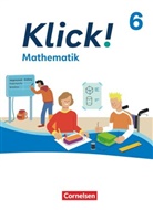 Theresa Ameling, Thomas (Dr.) Breucker, Dan Jacob - Klick! - Fächerübergreifendes Lehrwerk für Lernende mit Förderbedarf - Mathematik - Ausgabe ab 2024 - 6. Schuljahr