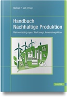 Michael F Zäh, Michael F. Zäh - Handbuch Nachhaltige Produktion