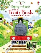 Heather Amery, Amery Heather, Sam Taplin, Stephen Cartwright, Cartwright Stephen - Poppy and Sam's Wind Up Train Book