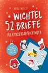 Nora Nadler - 52 Wichtelbriefe für Kindergarten Kinder