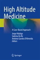 Sabrina Da Re, António Gandra D'Almeida, António Gandra D'Almeida, Jorge Hidalgo - High Altitude Medicine