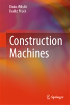 Dinko Mikuli¿, Dinko Mikulic, Dra¿ko Mück, Drasko Mück - Construction Machines