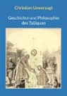 Christian Unverzagt - Geschichte und Philosophie des Taijiquan
