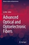 Lei Wei - Advanced Optical and Optoelectronic Fibers