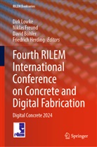 David Böhler, Niklas Freund, Friedrich Herding, Dirk Lowke - Fourth RILEM International Conference on Concrete and Digital Fabrication