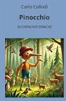 Carlo Collodi, André Graf - Pinocchio: In Einfacher Sprache