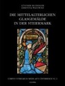 Günther Buchinger, Buchinger Günther Dr, Buchinger Günther Dr., Christina Wais-Wolf, Bundesdenkmalamt - Die mittelalterlichen Glasgemälde in der Steiermark