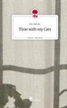 Devi Reuter - Time with my Cats. Life is a Story - story.one