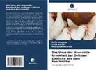 Rafia Maqbool, Mansoor Rather, Syed Wasif - Das Virus der Newcastle-Krankheit bei Geflügel Einblicke aus dem Kaschmirtal