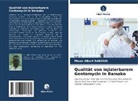 Mawe Albert Dakouo - Qualität von injizierbarem Gentamycin in Bamako