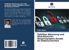 Sahil Gupta - Zufällige Abtastung und Mlsb-basierter Steganographie-Ansatz für Datensicherheit