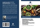 Anthonysamy David - Heilpflanzen Alte Heilmittel Indiens Geheimes Gesundheitssystem (Vaidoos)