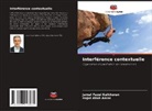 Hojat Allah Amini, Jamal Fazel Kalkhoran - Interférence contextuelle