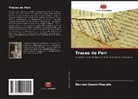 Daniela Casoni Moscato - Traces de Peri