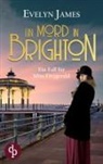 Evelyn James - Ein Mord in Brighton