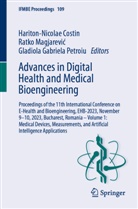 Hariton-Nicolae Costin, Ratko Magjarevi¿, Ratko Magjarevic, Gladiola Gabriela Petroiu - Advances in Digital Health and Medical Bioengineering