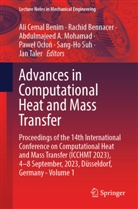 Ali Cemal Benim, Rachid Bennacer, Abdulmajeed A. Mohamad, Pawe¿ Oc¿o¿, Pawel Oclon, Sang-Ho Suh... - Advances in Computational Heat and Mass Transfer