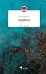 a n i k a m e y e r - Angstmut. Life is a Story - story.one