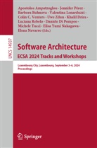 Apostolos Ampatzoglou, Barbora Buhnova, Daniele Di Pompeo, Khalil Drira, Valentina Lenarduzzi, Elisa Yumi Nakagawa... - Software Architecture. ECSA 2024 Tracks and Workshops
