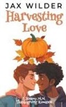 Jax Wilder - Harvesting Love
