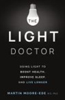 Martin Moore-Ede - THE LIGHT DOCTOR