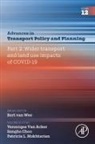 Part 2: Wider Transport and Land Use Impacts of COVID-19: Volume 12