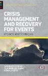 Vladimir Antchak, Don (Professor Emeritus Getz, Vassilios (Associate Professor in Sport Management Ziakas - Crisis Management and Recovery for Events