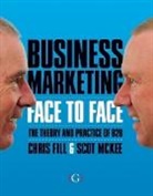 Chris Fill, Scot (B2B Brand Consultant) McKee - Business Marketing Face to Face