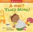 Sumana Seeboruth, Ashleigh Corrin - That's Mine! (Bilingual French & English)