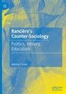 Jeremy F. Lane - Rancière's Counter-Sociology