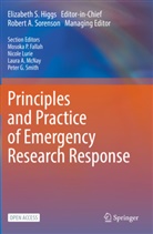 Mosoka P. Fallah, Elizabeth S. Higgs, Nicole Lurie, Laura A. McNay, Peter G. Smith, Robert A. Sorenson - Principles and Practice of Emergency Research Response