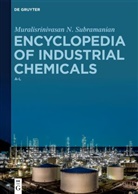 Muralisrinivasan Natamai Subramanian - Muralisrinivasan Natamai Subramanian: Encyclopedia of Industrial Chemicals - Volume 1: A-L