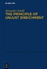 Alexander Schall - The Principle of Unjust Enrichment