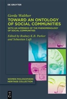 Gerda Walther, Rodney K B Parker, Luft, Sebastian Luft, Rodney Parker, Rodney K.B. Parker - Toward an Ontology of Social Communities