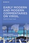Sergio Casali - Early Modern and Modern Commentaries on Virgil