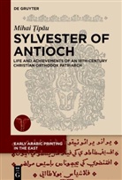 Mihai Tipau, Mihai Ţipău - Sylvester of Antioch
