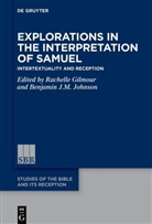 Rachelle Lynda Gilmour, Johnson, Benjamin Johnson, Rachelle Lynda Gilmour - Explorations in the Interpretation of Samuel