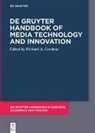 Richard A Gershon, Richard A. Gershon - De Gruyter Handbook of Media Technology and Innovation