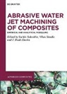 J. Paulo Davim, Sachin Salunkhe, Vikas Sisodia - Abrasive Water Jet Machining of Composites