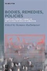 Romana Radlwimmer - Bodies, Remedies, Policies